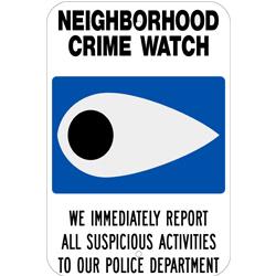 Neighborhood Crime Watch Sign  - W9-5