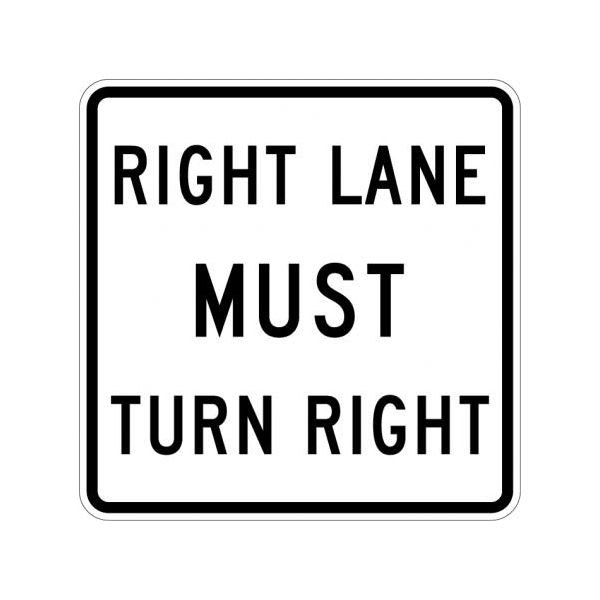 Right Lane Must Turn Right Sign - R3-7R - View 2