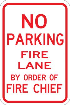 No Parking Fire Lane By Order Of Fire Chief Sign AR-202