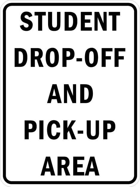Student Drop-Off and Pick-Up Signs- AR-775