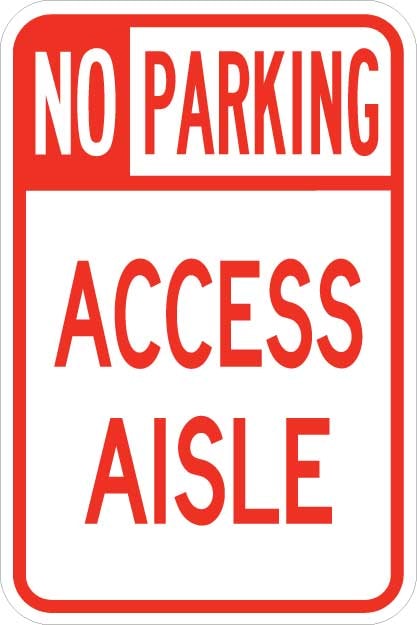 No Park Access Aisle Sign AR-207 reflective aluminum