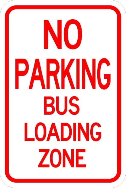 No Parking Bus Loading Zone Sign AR-228 on reflective aluminum