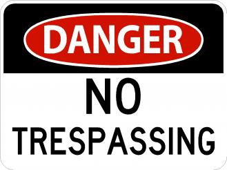 Danger No Trespassing Sign AR-245 reflective aluminum