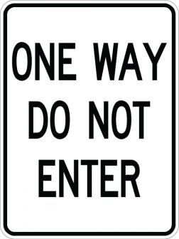 One Way Do Not Enter Sign AR-716