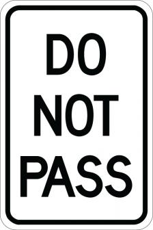 Do Not Pass Sign AR-730 reflective aluminum regulatory sign