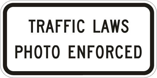 Traffic Laws Photo Enforced Sign R10-18