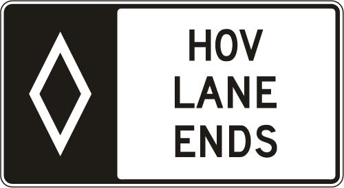 HOV Lane Ends Sign - R3-15a | Parking Signs | Parking Signs