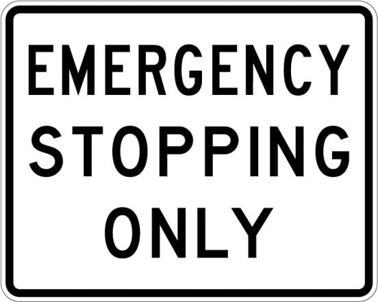 Emergency Stopping Only Sign R8-7