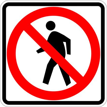 No Pedestrian Crossing (symbol) Sign - R9-3A | Traffic Signs