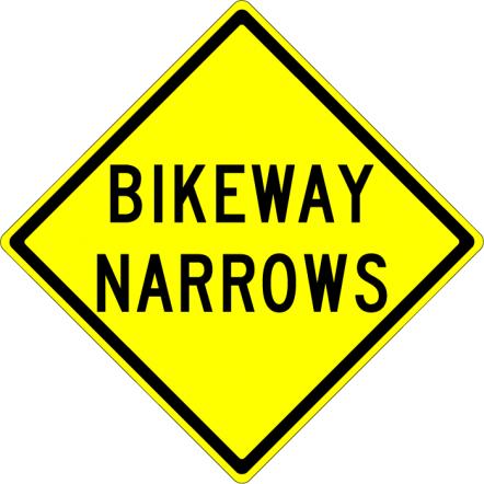 Bikeway Narrows Sign W5-4A for bike paths and shared lanes