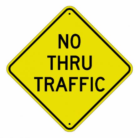 No Thru Traffic Sign W9-4A reflective aluminum warning sign