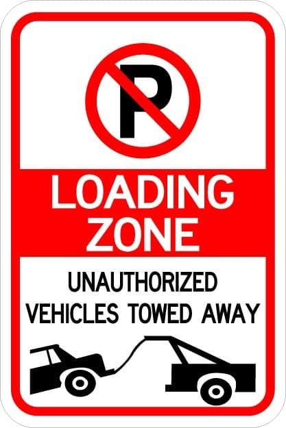 No Parking (Symbol) Loading Zone Tow Away Signs- AR-231
