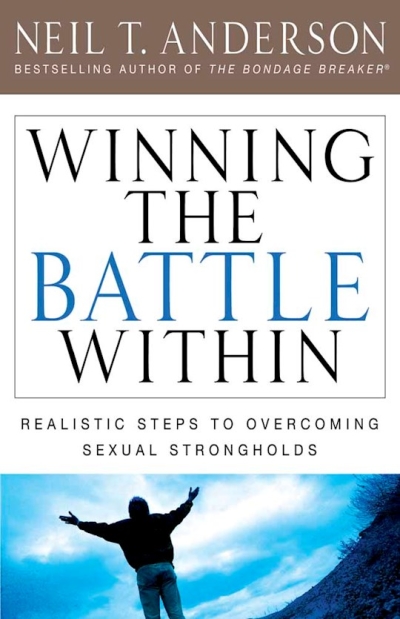 Winning The Battle Within by Neil T Anderson | SHOPtheWORD