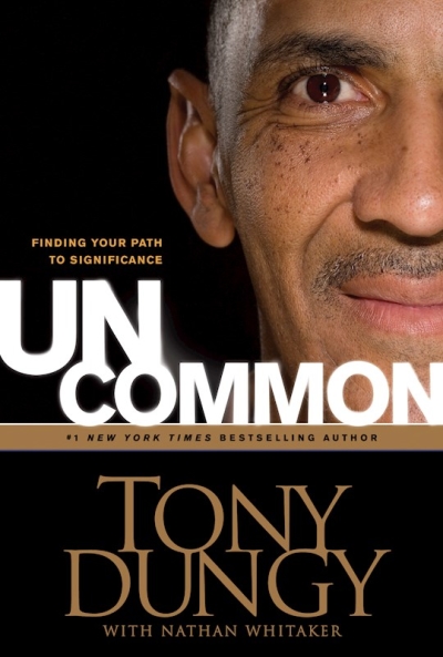 Uncommon-Hardcover by Tony Dungy | SHOPtheWORD