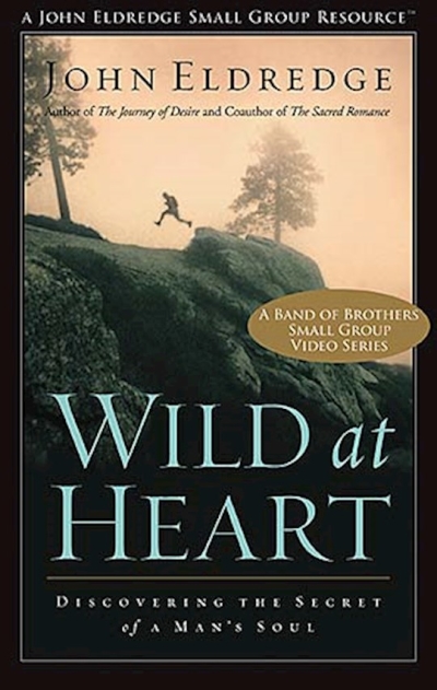 Wild At Heart Small Group Kit w/CD-ROM & 3 DVD (Curriculum Kit) by John Eldredge | SHOPtheWORD