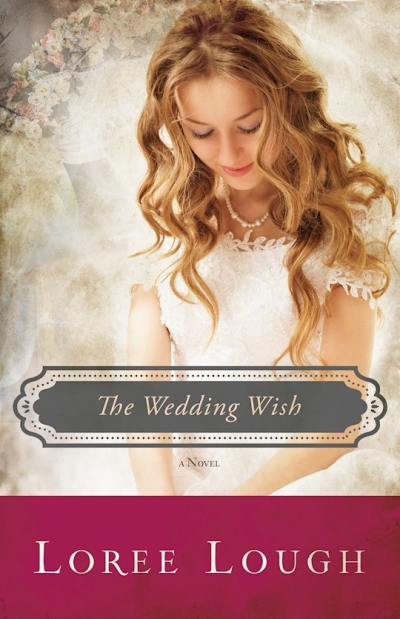 Wedding Wish by Loree Lough | SHOPtheWORD