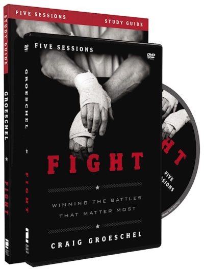 Fight Study Guide w/DVD (Curriculum Kit) by Craig Groeschel | SHOPtheWORD