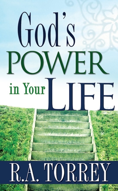 eBook-Gods Power In Your Life by R. A. Torrey | SHOPtheWORD