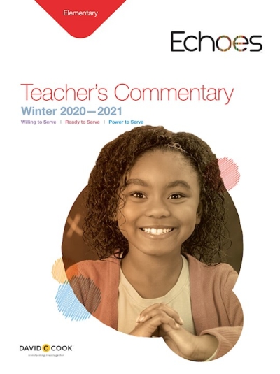 Echoes Winter 2022-2023: Elementary Teacher's Commentary (#5030) by Echoes | SHOPtheWORD