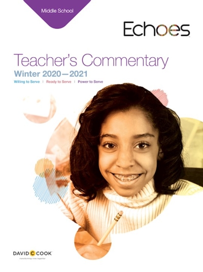 Echoes Winter 2022-2023: Middle School Teacher's Commentary (#5060) by Echoes | SHOPtheWORD