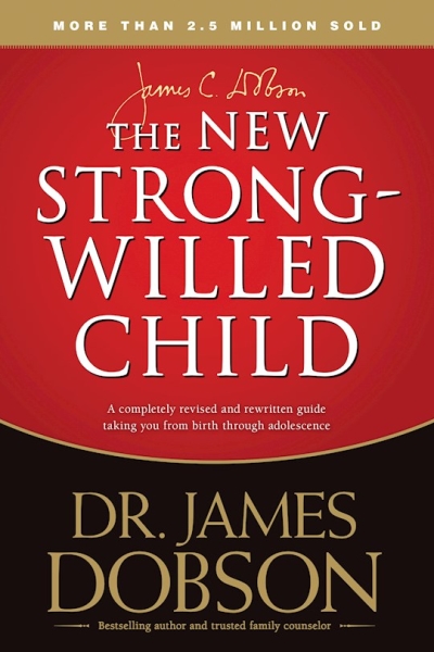 New Strong-Willed Child (Repack) by James Dobson | SHOPtheWORD