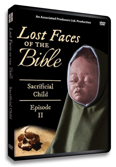 DVD-Lost Faces Of The Bible-Sacrificial Child (Episode 2) | SHOPtheWORD