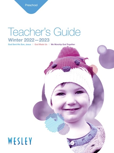 Wesley Winter 2022-2023: Preschool Teacher's Guide (#3010) by Wesley | SHOPtheWORD