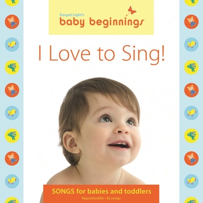 Baby Beginnings I Love To Sing! Music CD by Light Gospel | SHOPtheWORD