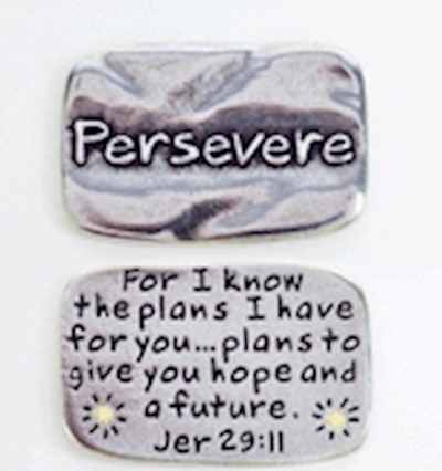 Pocket Reminder-Persevere/Jeremiah 29:11-Pewter | SHOPtheWORD