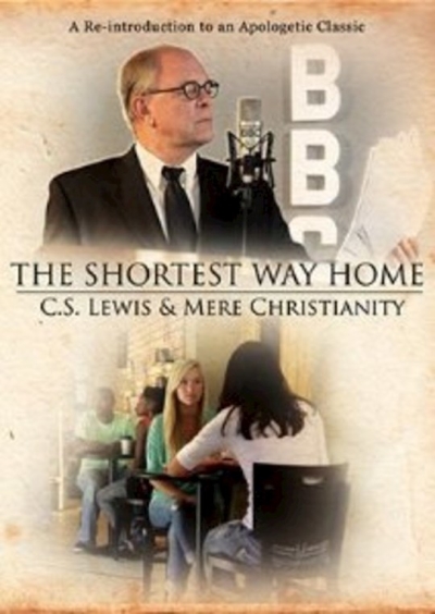 DVD-The Shortest Way Home: C S Lewis & Mere Christianity | SHOPtheWORD