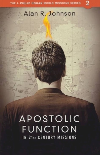 Apostolic Function by Alan Johnson | SHOPtheWORD