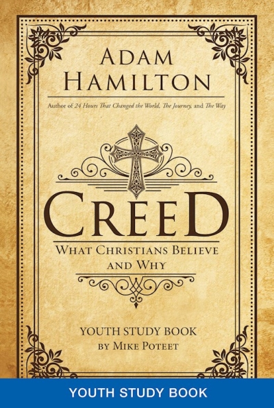 Creed Youth Study Book by Adam Hamilton | SHOPtheWORD