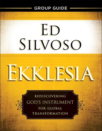 Ekklesia Group Guide by Ed Silvoso | SHOPtheWORD