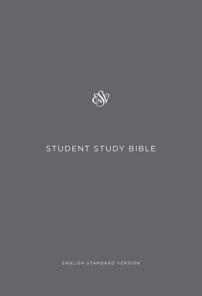 ESV Student Study Bible-Gray Softcover | SHOPtheWORD
