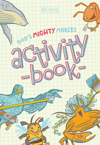 God's Mighty Makers Activity Book by Publishing Group | SHOPtheWORD