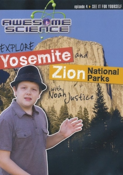 DVD-Explore Yosemite And Zion National Parks With Noah Justice (Awesome Science #04) | SHOPtheWORD