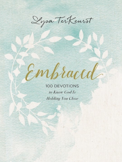 Embraced by Lysa TerKeurst | SHOPtheWORD