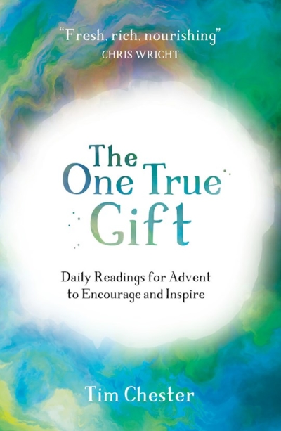 The One True Gift by Tim Chester | SHOPtheWORD