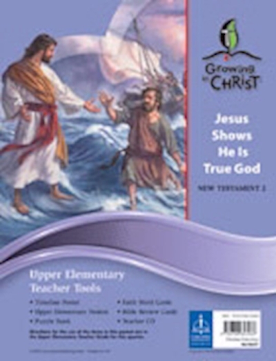 Growing In Christ Sunday School: Upper Elementary-Teacher Tools (NT2) (#460621) by Concordia | SHOPtheWORD