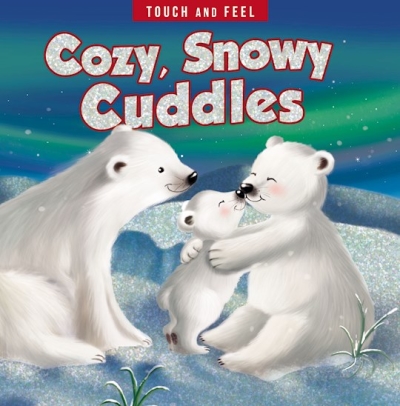 Cozy, Snowy Cuddles (Touch And Feel) by Nelson Thomas | SHOPtheWORD