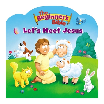The Beginner's Bible: Let's Meet Jesus by Bible Beginner’s | SHOPtheWORD