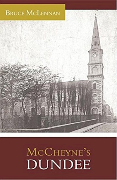 McCheyne's Dundee by Bruce McLennan | SHOPtheWORD