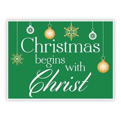 Yard Sign-Christmas Begins With Christ (For Stake ORD SPY#254734) (24 x 18) | SHOPtheWORD