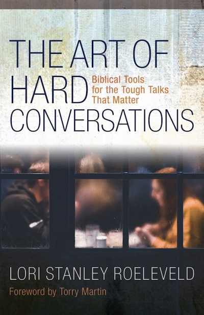 The Art Of Hard Conversations by Lori Roeleveld | SHOPtheWORD