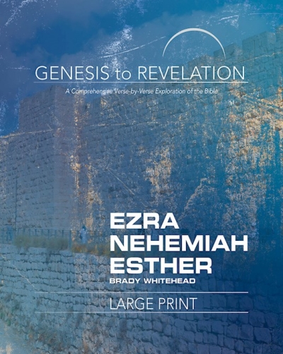 Ezra, Nehemiah, Esther Large Print (Genesis To Revelation) | SHOPtheWORD