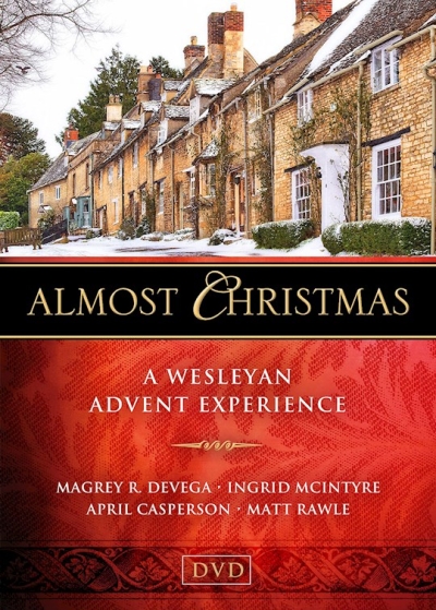 DVD-Almost Christmas: A Wesleyan Advent Experience | SHOPtheWORD