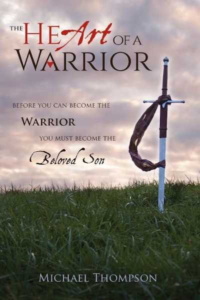 Heart Of A Warrior, The by Michael Thompson | SHOPtheWORD
