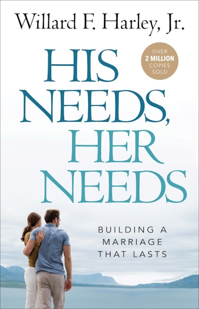 His Needs, Her Needs ITP (International Customers Only) by Willard Harley | SHOPtheWORD