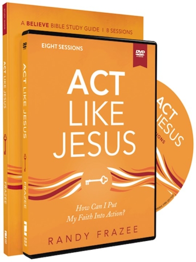 Act Like Jesus Study Guide w/DVD (Curriculum Kit) by Randy Frazee | SHOPtheWORD