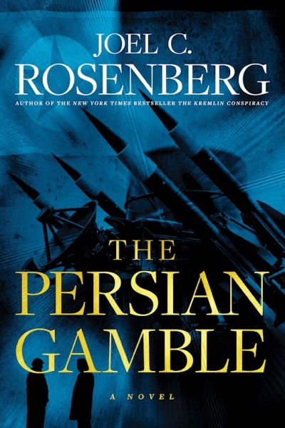 The Persian Gamble ITP (A Marcus Ryker Novel #2) (International Customers Only) by Joel Rosenberg | SHOPtheWORD